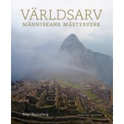 Världsarv - människans mästerverk